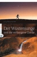 bokomslag Der Wüstenjunge und die verborgene Quelle