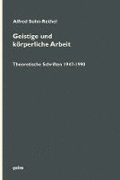 bokomslag Geistige und körperliche Arbeit (2 Bd.)