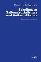 Friedrich Pollock, Philipp Lenhard - Schriften zu Nationalsozialismus und Antisemitismus, Inbunden