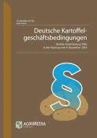 Deutsche Kartoffelgeschäftsbedingungen, Häftad