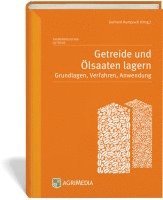 bokomslag Getreide und Ölsaaten lagern
