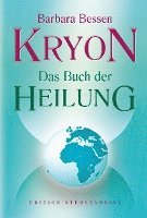 KryonDas Buch der Heilung 1