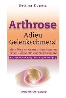 bokomslag Arthrose - Adieu Gelenkschmerz