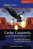 bokomslag Carlos Castaneda und das Vermächtnis des Don Juan