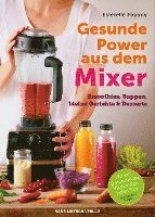 bokomslag Gesunde Power aus dem Mixer