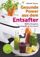 bokomslag Gesunde Power aus dem Entsafter