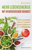 bokomslag Mehr Lebensenergie mit ayurvedischer Rohkost