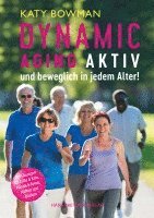 bokomslag Dynamic Aging - Aktiv und beweglich in jedem Alter