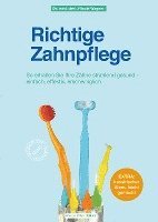 Nicole Wagner - Richtige Zahnpflege, Häftad