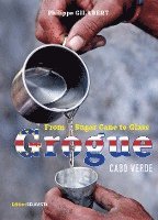bokomslag Grogue - From Sugar Cane to Glass