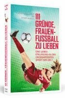 bokomslag 111 Gründe, Frauenfußball zu lieben