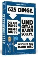 Stephan Borchers - 625 Dinge, die ein Junge wissen muss und getan haben sollte, bevor er zum Mann wird, Häftad
