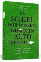 bokomslag Ey, Schiri, wir wissen, wo dein Auto steht!