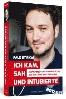 bokomslag Ich kam, sah und intubierte