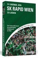 bokomslag 111 Gründe, den SK Rapid Wien zu lieben