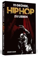 bokomslag 111 Gründe, HipHop zu lieben