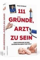 bokomslag 111 Gründe, Arzt zu sein