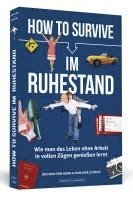 bokomslag How to Survive im Ruhestand