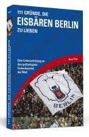 bokomslag 111 Gründe, die Eisbären Berlin zu lieben
