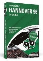 bokomslag 111 Gründe, Hannover 96 zu lieben