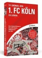 bokomslag 111 Gründe, den 1. FC Köln zu lieben