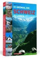 bokomslag 111 Gründe, die Schweiz zu lieben