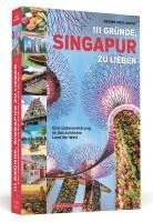 bokomslag 111 Gründe, Singapur zu lieben