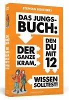 bokomslag Das Jungs-Buch: Der ganze Kram, den du mit 12 wissen solltest