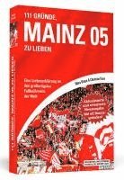 bokomslag 111 Gründe, Mainz 05 zu lieben - Erweiterte Neuausgabe mit 11 Bonusgründen!