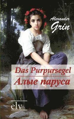 bokomslag Das Purpursegel / Alye Parusa