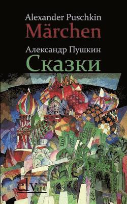 Alexander Sergejewitsch Puschkin - Märchen, Häftad