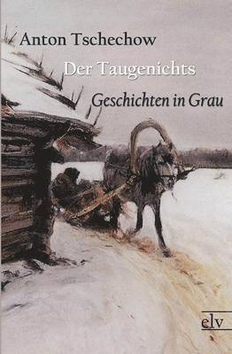 Anton Pawlowitsch Tschechow - Der Taugenichts, Häftad