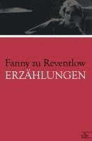 Franziska zu Reventlow - Erzählungen, Häftad