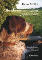 Die Abenteuer meines Jagdhundes 1