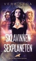 bokomslag Die Sklavinnen des Sexplaneten | Erotischer Roman