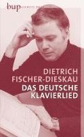 Dietrich Fischer-Dieskau - Das deutsche Klavierlied, Inbunden