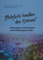 bokomslag "Plötzlich heulten die Sirenen"