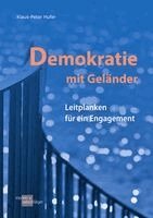 Klaus-Peter Hufer - Demokratie mit Geländer, Häftad. Tillgänglighet: Lägg i varukorg
