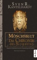 bokomslag Mönchsblut - Die Chronik des Nordens. Kampf im Heidenland zwischen Hammaburg und Haithabu