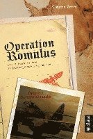 bokomslag Operation Romulus. Das Geheimnis der verschwundenen Nazi-Elite