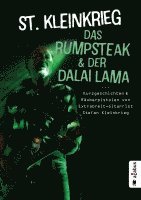 St. Kleinkrieg - Das Rumpsteak und der Dalai Lama ... Kurzgeschichten und Räuberpistolen von Extrabreit-Gitarrist Stefan Kleinkrieg, Häftad