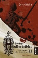 bokomslag Der tolle Halberstädter. Geschichten des Dreißigjährigen Krieges