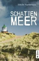 Schattenmeer. Sylt-Krimi 1