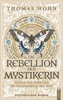 Thomas Hohn - Die Rebellion der Mystikerin, Häftad