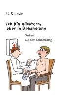 Ich bin nüchtern, aber in Behandlung. 1