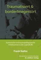 bokomslag Traumatisiert & borderlinegestört