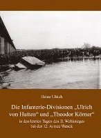 bokomslag Die Infanterie-Divisionen »Ulrich von Hutten« und »Theodor Körner«