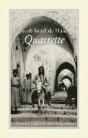 Jacob Israël de Haan - Quartette, Inbunden
