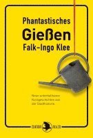 Falk-Ingo Klee - Phantastisches Gießen, Häftad