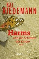 Kai Riedemann - Harms und die Schatten der Kinder, Häftad